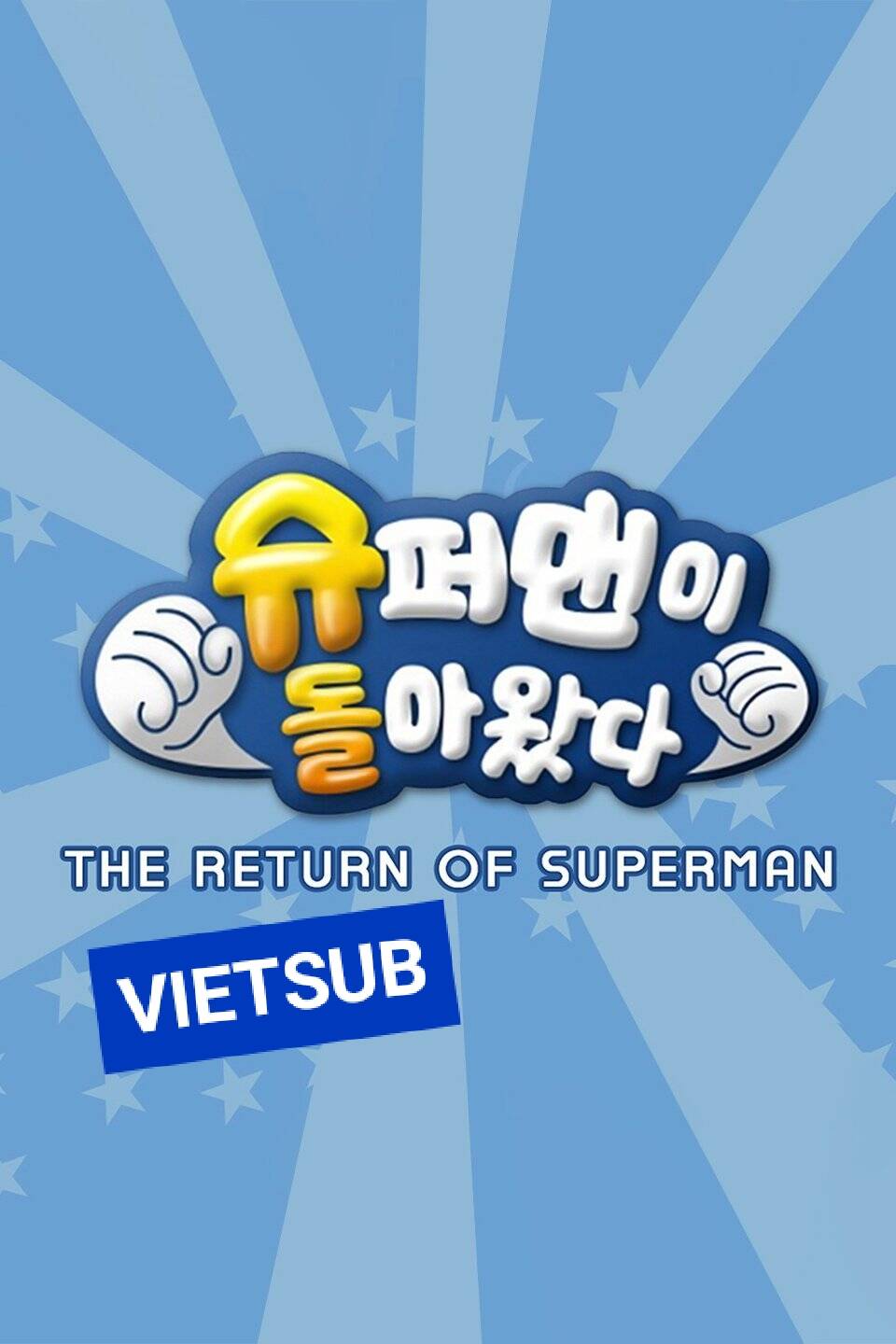 [VIETSUB TẬP 413] THE RETURN OF SUPERMAN Vietsub Full HD NTSUBSHOW